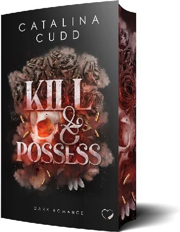 Kill & Possess: Dark Romance