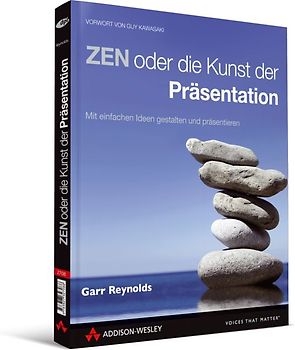 ZEN oder die Kunst der Präsentation