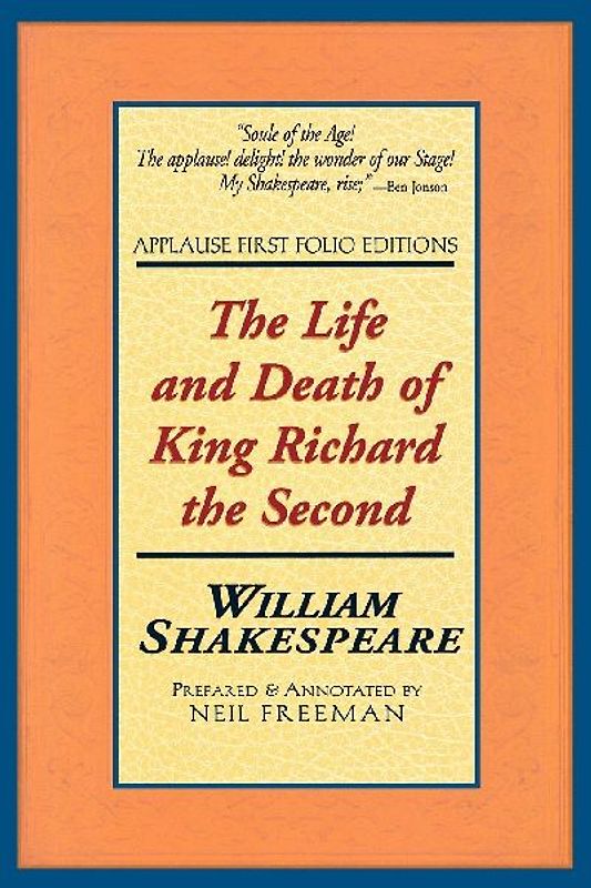 Life and Death of King Richard the Second