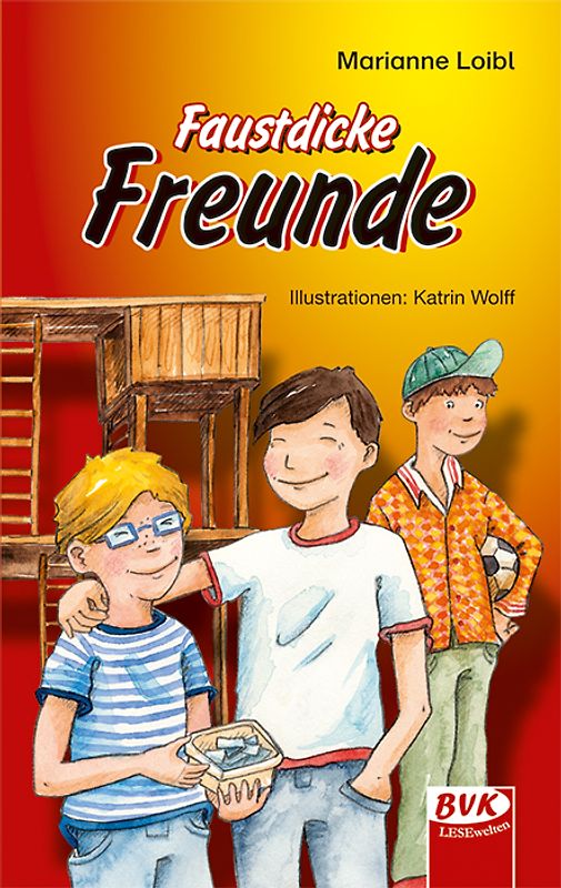 Faustdicke Freunde