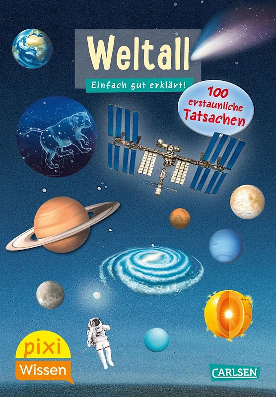 Pixi Wissen 56: Weltall. 100 erstaunliche Tatsachen