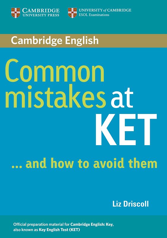 Common Mistakes at KET...and how to avoid them