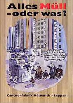 Alles Müll - oder was?