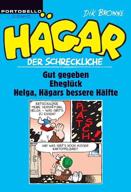 Hägar der Schreckliche: Gut gegeben / Eheglück / Helga, ein Leben an seiner Seite