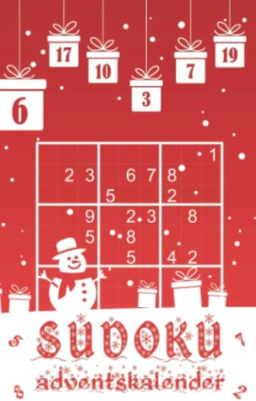 Sudoku Adventskalender: Jeden Tag neue Sudoku Rätsel für eine besinnliche Adventszeit | Kleines Rätselbuch Geschenk | Sudoku Weihnachtskalender für ... | Sudokurätsel von leicht bis extrem schwer