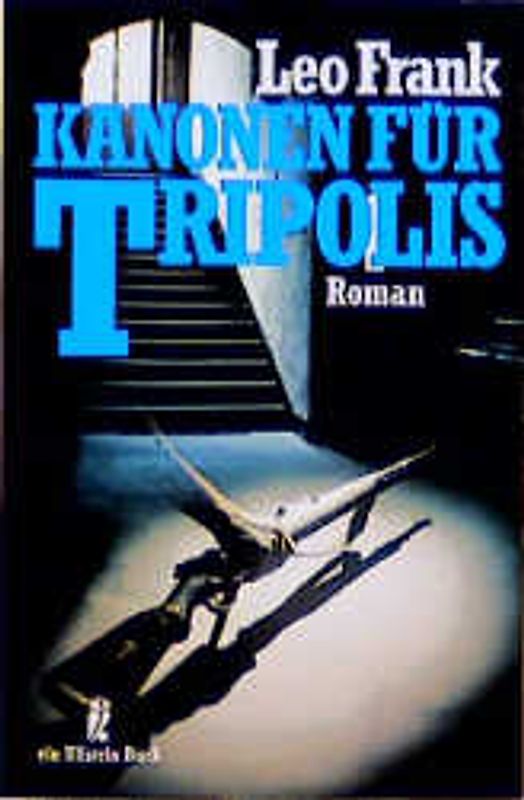 Kanonen für Tripolis