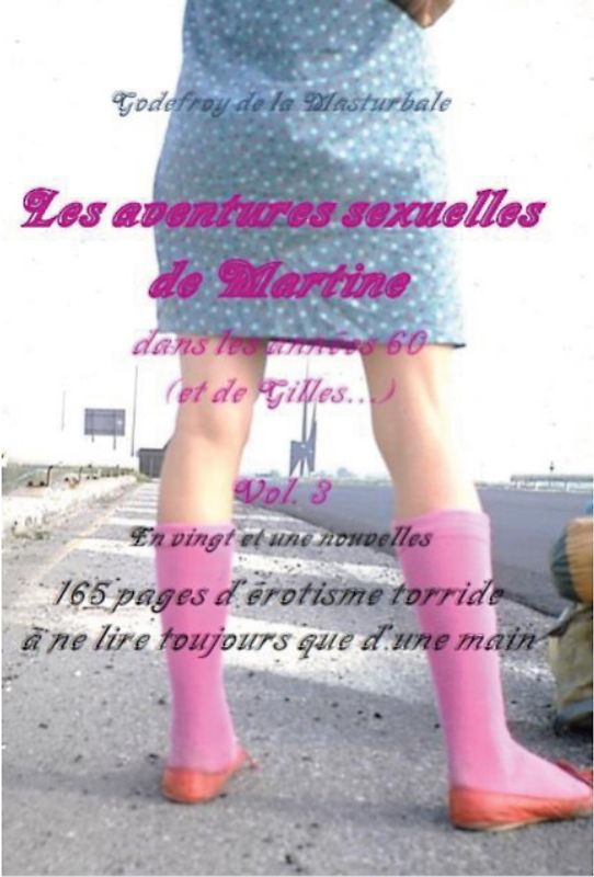 Les aventures sexuelles de Martine dans les années 60 Vol. 3