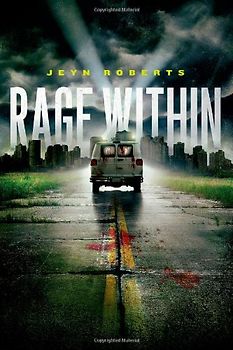 Rage Within (Dark Inside) - Roberts, Jeyn