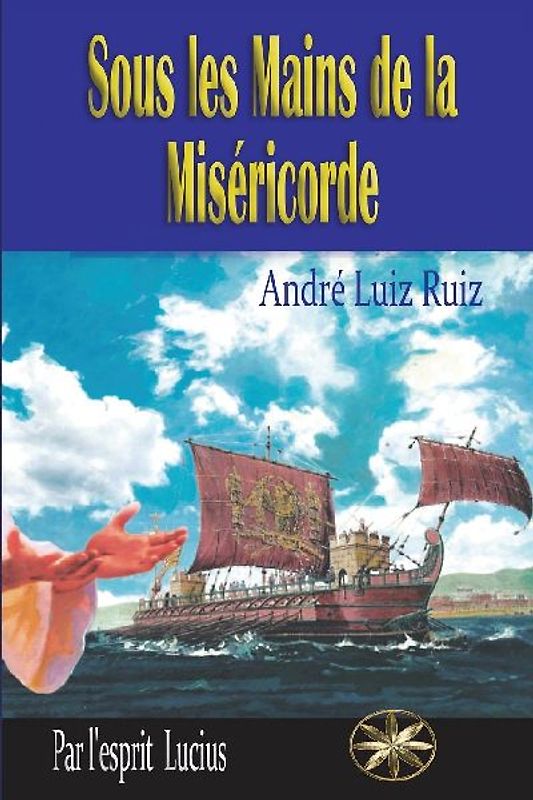 Sous les Mains   de la  Miséricorde