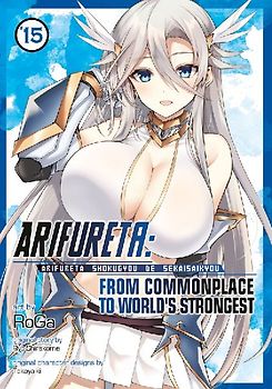 Arifureta: From Commonplace to World's Strongest (Manga) Vol. 15