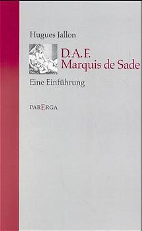 D. A. F. Marquis de Sade