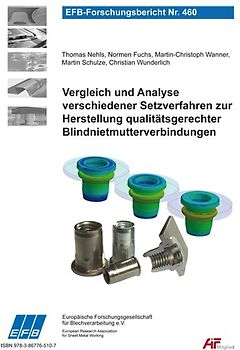 Vergleich und Analyse verschiedener Setzverfahren zur Herstellung qualitätsgerechter Blindnietmutterverbindungen