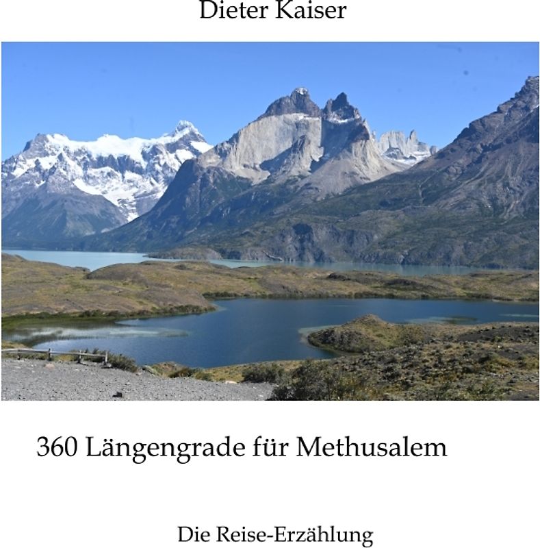 360 Längengrade für Methusalem . Eine Reise um die Welt, die ein buntes spannendes Bild der besuchten Weltgegenden erlaubt und viele Tipps für Weltreisende enthält.