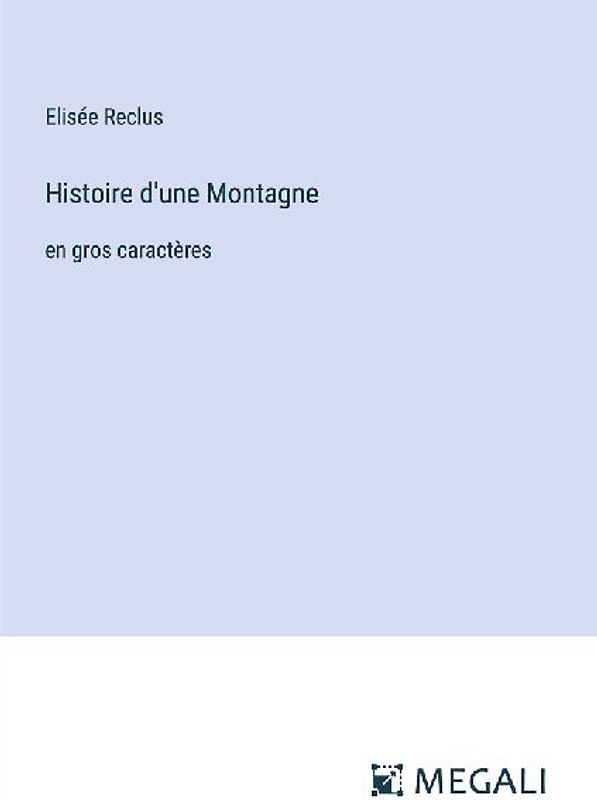 Histoire d'une Montagne