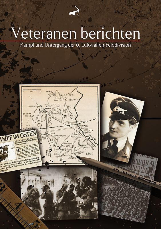 Kampf und Untergang der 6. Luftwaffen-Felddivision