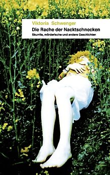 Die Rache der Nacktschnecken