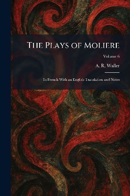 The Plays of Moliere