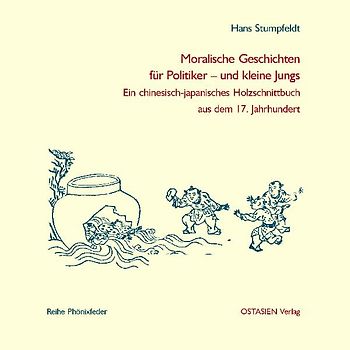 Moralische Geschichten für Politiker - und kleine Jungs
