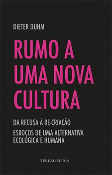 Rumo a uma Nova Cultura