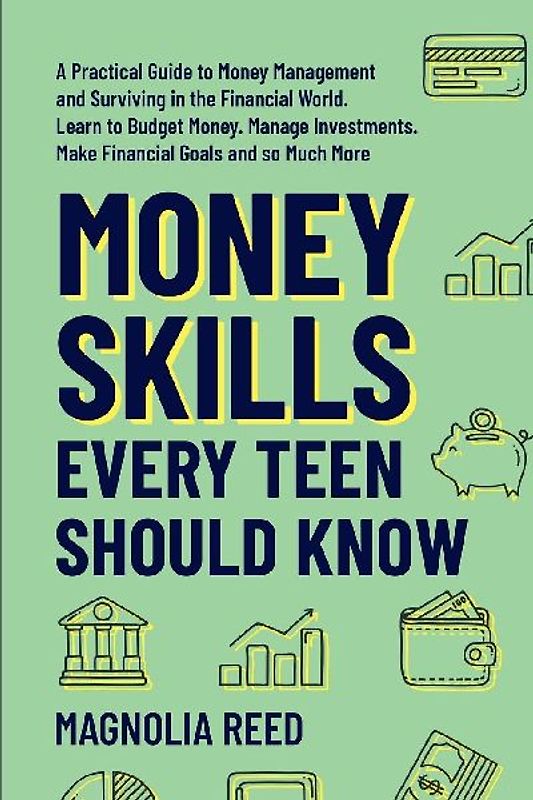 Money Skills Every Teen Should Know