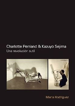 Charlotte Perriand & Kazuyo Sejima
