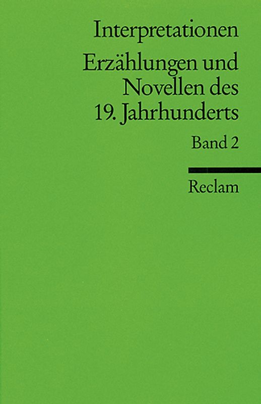 Interpretationen: Erzählungen und Novellen des 19. Jahrhunderts
