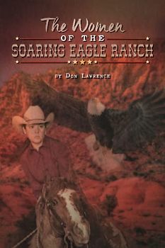 The Women of the Soaring Eagle Ranch