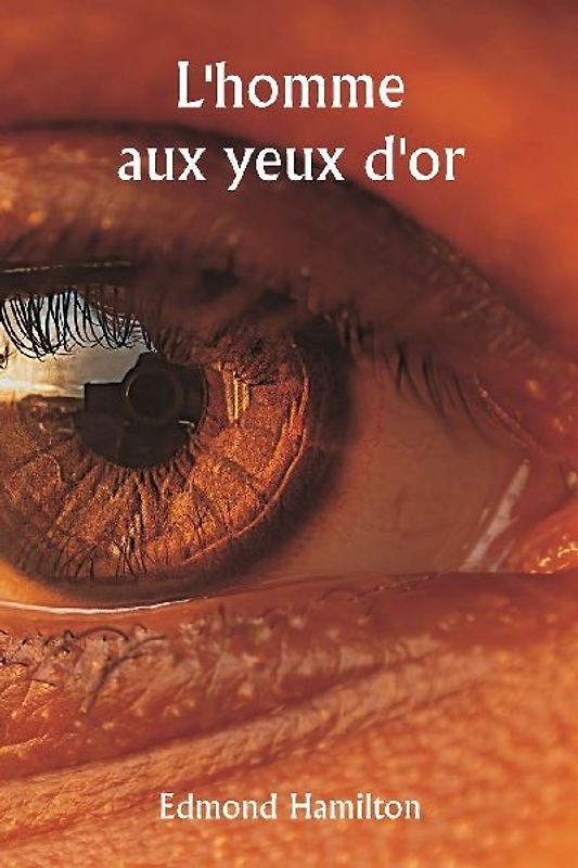L'homme aux yeux d'or