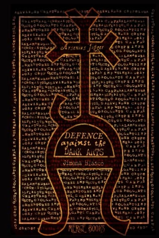 Defence Against the Dark Arts | Defence Against the Dark Arts | Defence Against the Dark Spells Book: Defence Against the Dark Arts, for every Wizard, Witch and Muggle in the world!