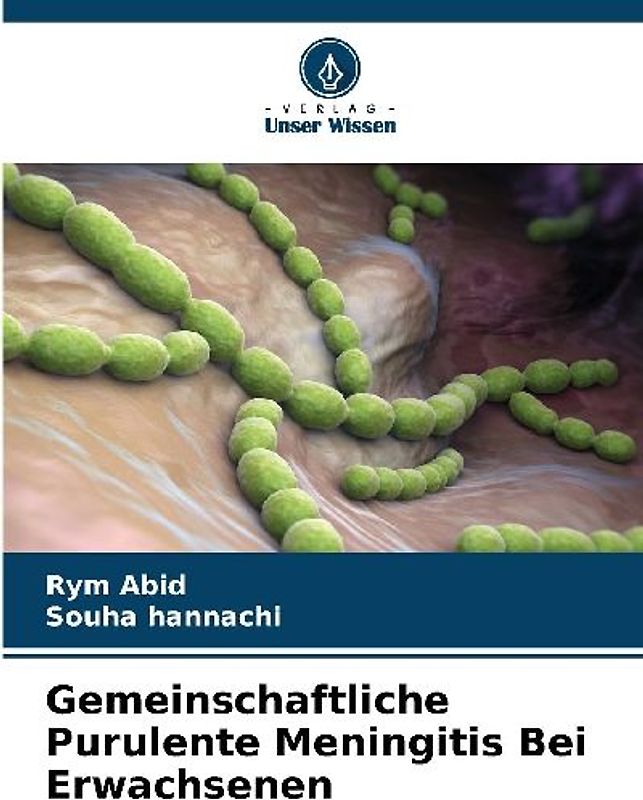 Gemeinschaftliche Purulente Meningitis Bei Erwachsenen