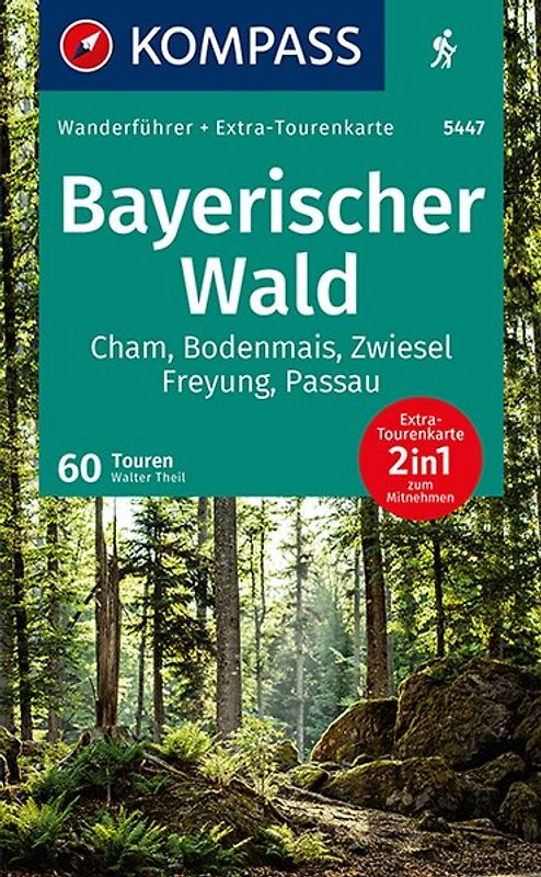 KOMPASS Wanderführer Bayerischer Wald, 60 Touren