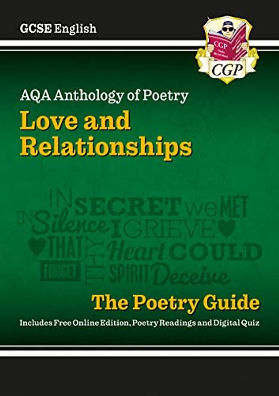 New GCSE English AQA Poetry Guide - Love & Relationships Anthology inc. Online Edn, Audio & Quizzes: perfect for 2022 and 2023 exam revision (CGP GCSE English 9-1 Revision)