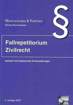 Fallrepetitorium Zivilrecht