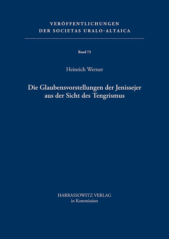 Die Glaubensvorstellungen der Jenissejer aus der Sicht des Tengrismus