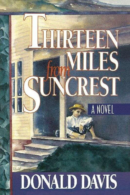 Thirteen Miles from Suncrest