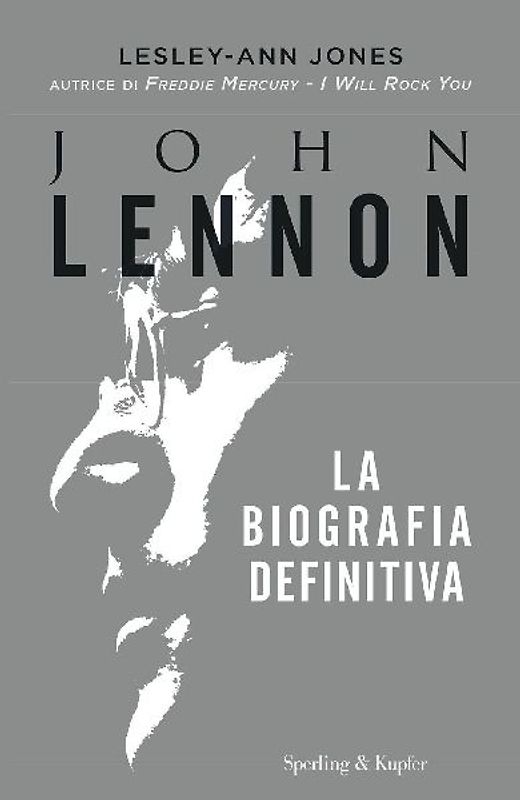 John Lennon. La biografia definitiva