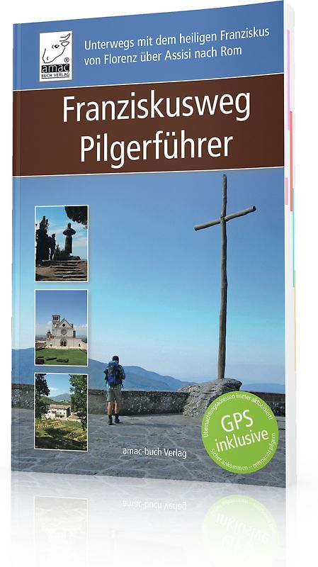 Franziskusweg Pilgerführer
