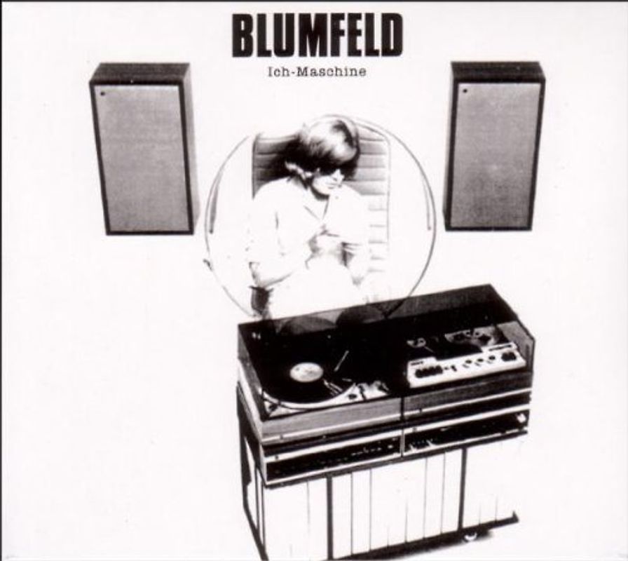 Blumfeld - Ich-Maschine