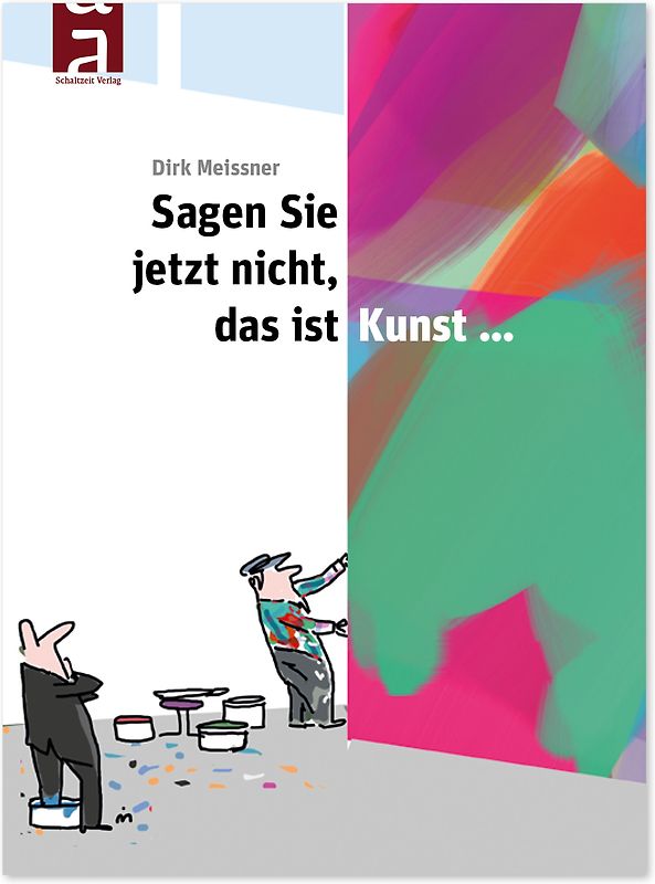 Sagen Sie jetzt nicht, das ist Kunst...