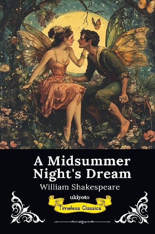 A Midsummer Night's Dream | Timeless Classics
