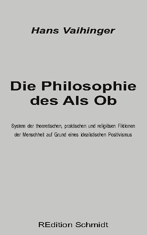 Die Philosophie des Als Ob
