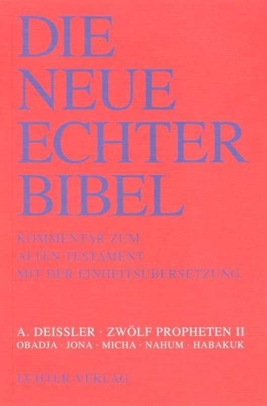 Die Neue Echter-Bibel. Kommentar / Kommentar zum Alten Testament mit Einheitsübersetzung / Zwölf Propheten II