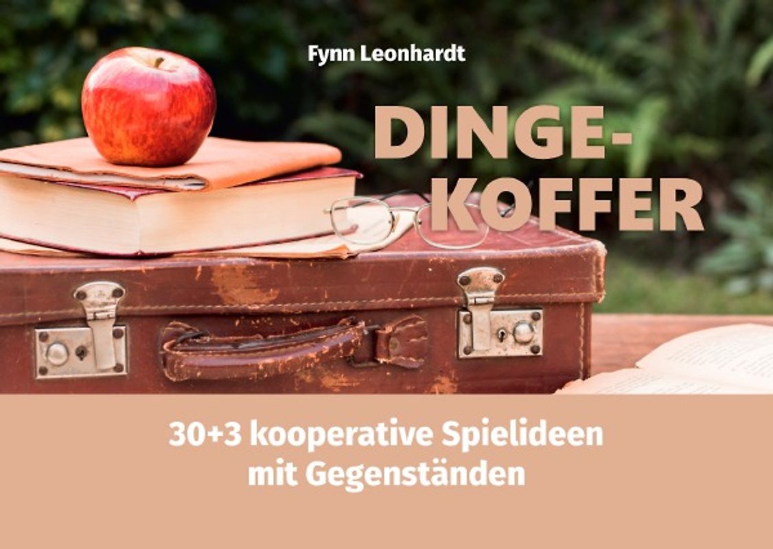 Erlebnispädagogik in der Praxis | Box-Booklets / Dinge-Koffer