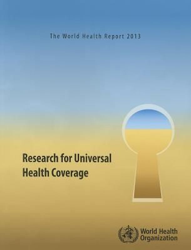 The World Health Report 2013
