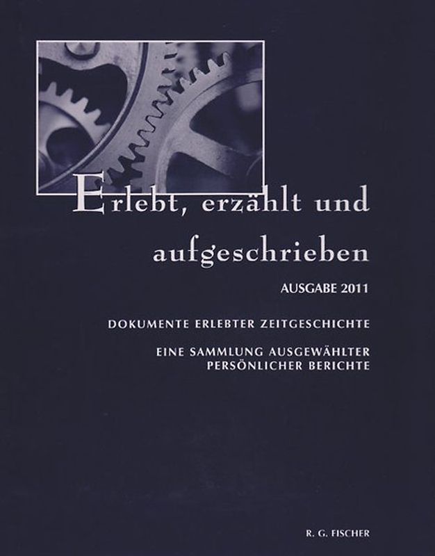 Erlebt, erzählt und aufgeschrieben