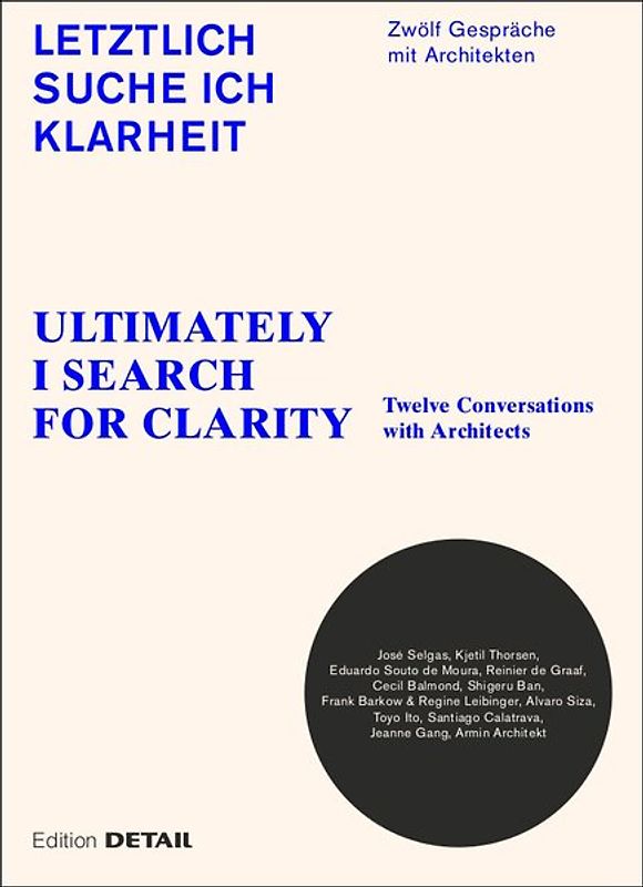 Letztlich suche ich Klarheit/Ultimately I search for clarity