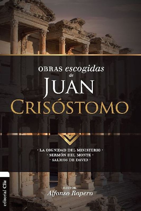 Obras escogidas de Juan Crisóstomo
