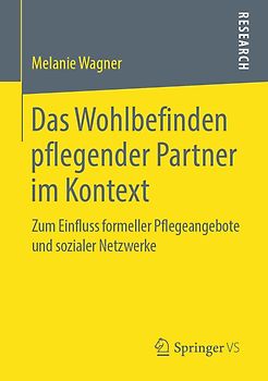 Das Wohlbefinden pflegender Partner im Kontext
