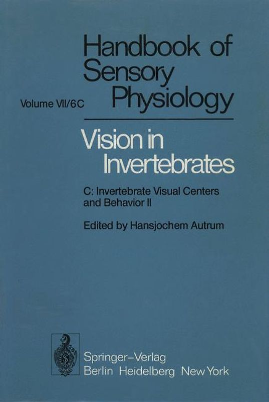 Comparative Physiology and Evolution of Vision in Invertebrates