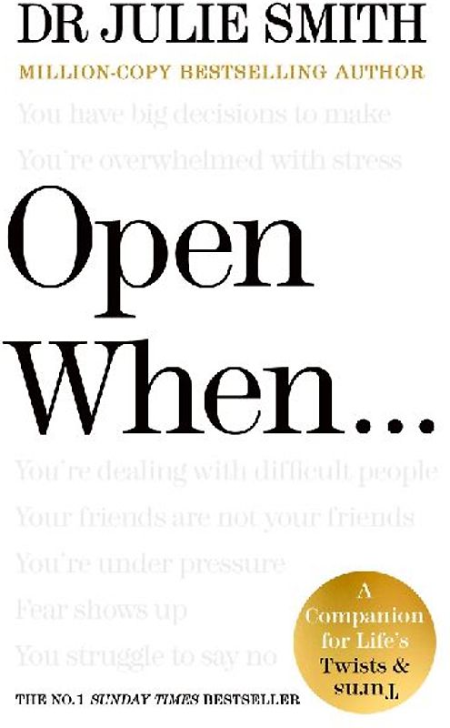 Open When...